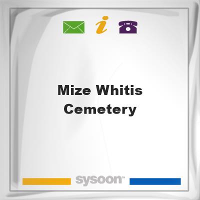 Mize Whitis CemeteryMize Whitis Cemetery on Sysoon