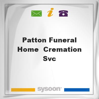 Patton Funeral Home & Cremation SvcPatton Funeral Home & Cremation Svc on Sysoon