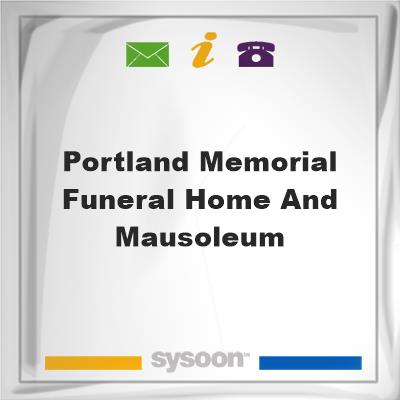 Portland Memorial Funeral Home and MausoleumPortland Memorial Funeral Home and Mausoleum on Sysoon