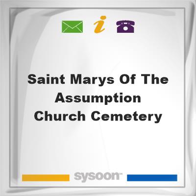 Saint Marys of the Assumption Church CemeterySaint Marys of the Assumption Church Cemetery on Sysoon