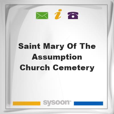 Saint Mary of the Assumption Church CemeterySaint Mary of the Assumption Church Cemetery on Sysoon