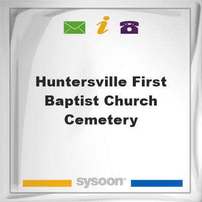 Huntersville First Baptist Church Cemetery, Huntersville First Baptist Church Cemetery