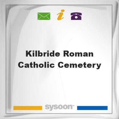 Kilbride Roman Catholic Cemetery, Kilbride Roman Catholic Cemetery