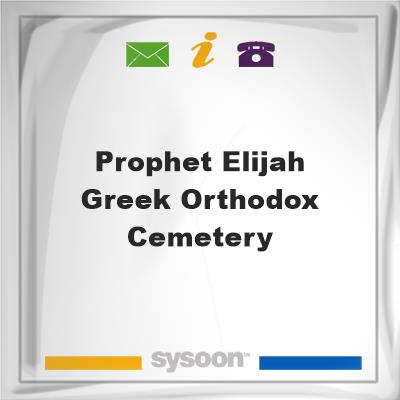 Prophet Elijah Greek Orthodox Cemetery, Prophet Elijah Greek Orthodox Cemetery