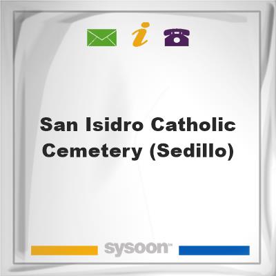San Isidro Catholic Cemetery (Sedillo), San Isidro Catholic Cemetery (Sedillo)