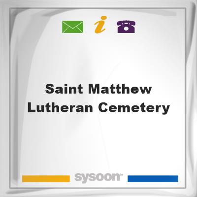 Saint Matthew Lutheran CemeterySaint Matthew Lutheran Cemetery on Sysoon