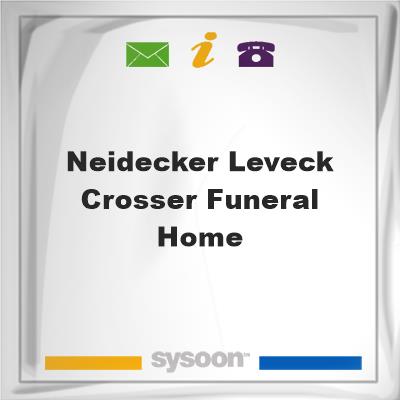 Neidecker-LeVeck & Crosser Funeral Home, Neidecker-LeVeck & Crosser Funeral Home
