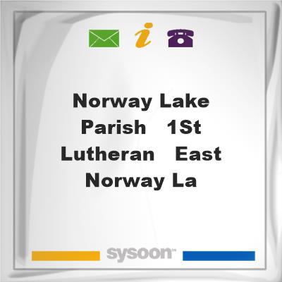 NORWAY LAKE PARISH - 1st LUTHERAN - EAST NORWAY LA, NORWAY LAKE PARISH - 1st LUTHERAN - EAST NORWAY LA