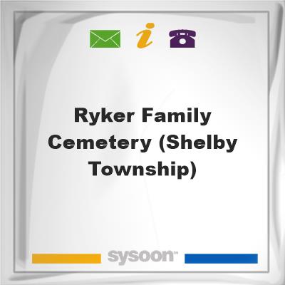 Ryker Family Cemetery (Shelby Township), Ryker Family Cemetery (Shelby Township)