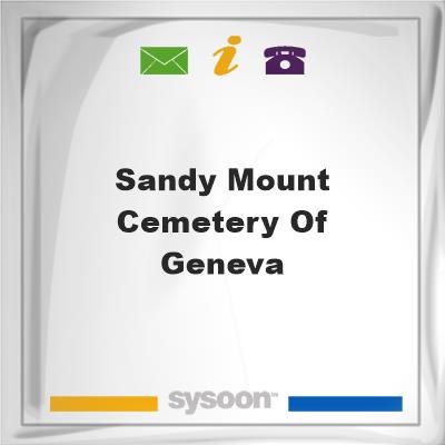 Sandy Mount Cemetery of Geneva, Sandy Mount Cemetery of Geneva