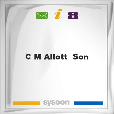 C M Allott & SonC M Allott & Son on Sysoon