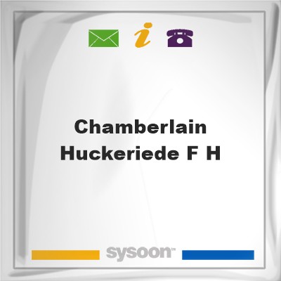 Chamberlain-Huckeriede F HChamberlain-Huckeriede F H on Sysoon