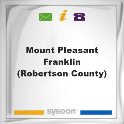 Mount Pleasant, Franklin (Robertson County)Mount Pleasant, Franklin (Robertson County) on Sysoon