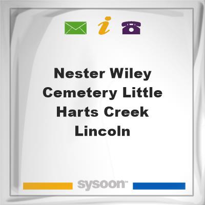 Nester-Wiley Cemetery, Little Harts Creek, LincolnNester-Wiley Cemetery, Little Harts Creek, Lincoln on Sysoon