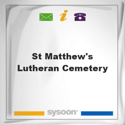 St Matthew's Lutheran CemeterySt Matthew's Lutheran Cemetery on Sysoon