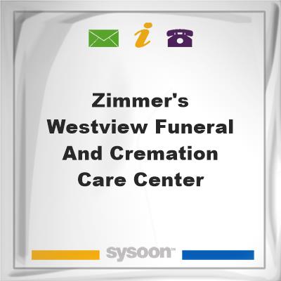Zimmer's Westview Funeral and Cremation Care CenterZimmer's Westview Funeral and Cremation Care Center on Sysoon