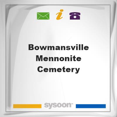 Bowmansville Mennonite Cemetery, Bowmansville Mennonite Cemetery