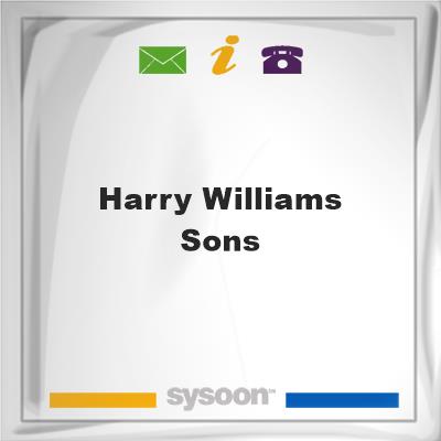 Harry Williams & Sons, Harry Williams & Sons