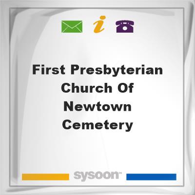 First Presbyterian Church of Newtown CemeteryFirst Presbyterian Church of Newtown Cemetery on Sysoon