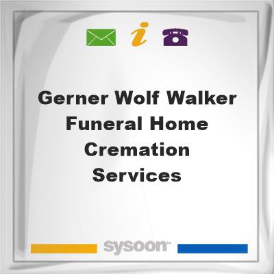 Gerner-Wolf-Walker Funeral Home & Cremation ServicesGerner-Wolf-Walker Funeral Home & Cremation Services on Sysoon