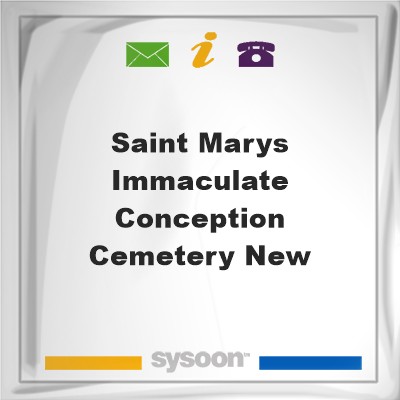 Saint Marys Immaculate Conception Cemetery NewSaint Marys Immaculate Conception Cemetery New on Sysoon