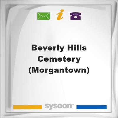 Beverly Hills Cemetery (Morgantown), Beverly Hills Cemetery (Morgantown)