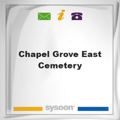 Chapel Grove East Cemetery, Chapel Grove East Cemetery