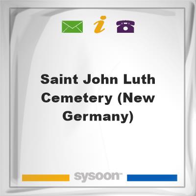 Saint John Luth Cemetery (New Germany), Saint John Luth Cemetery (New Germany)