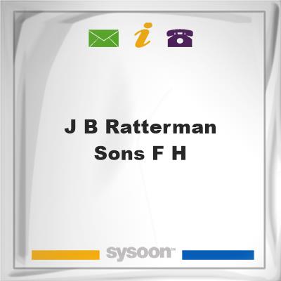 J B Ratterman & Sons F HJ B Ratterman & Sons F H on Sysoon