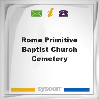 Rome Primitive Baptist Church CemeteryRome Primitive Baptist Church Cemetery on Sysoon