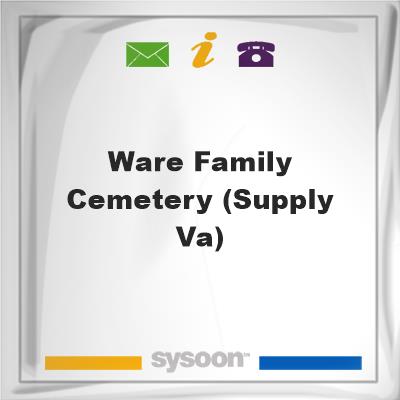 Ware Family Cemetery (Supply, VA)Ware Family Cemetery (Supply, VA) on Sysoon