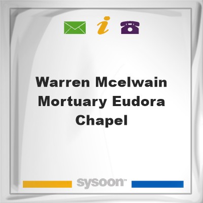 Warren-McElwain Mortuary, Eudora ChapelWarren-McElwain Mortuary, Eudora Chapel on Sysoon