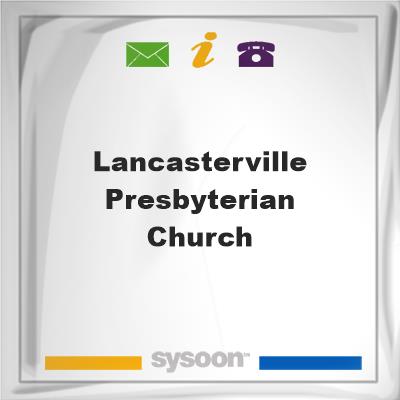 Lancasterville Presbyterian Church, Lancasterville Presbyterian Church