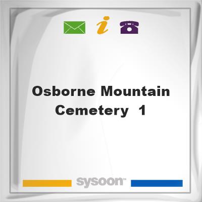 Osborne Mountain Cemetery # 1, Osborne Mountain Cemetery # 1