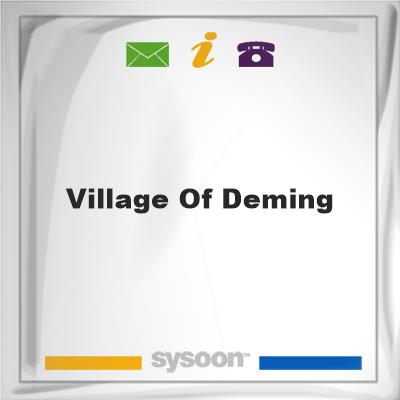 Village Of Deming, Village Of Deming