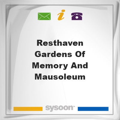 Resthaven Gardens of Memory and MausoleumResthaven Gardens of Memory and Mausoleum on Sysoon