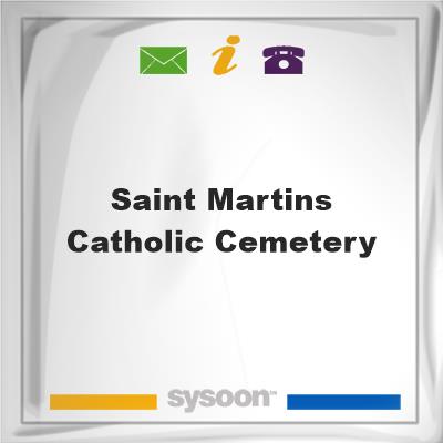 Saint Martins Catholic CemeterySaint Martins Catholic Cemetery on Sysoon