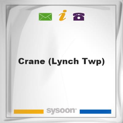Crane (Lynch Twp), Crane (Lynch Twp)