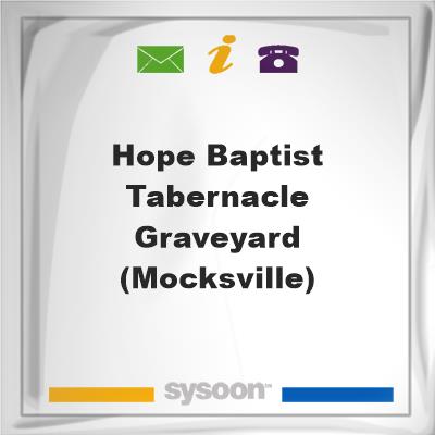 Hope Baptist Tabernacle Graveyard (Mocksville), Hope Baptist Tabernacle Graveyard (Mocksville)