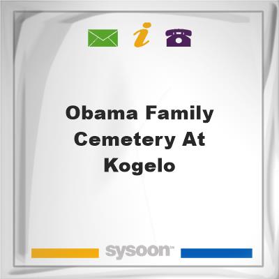 Obama Family Cemetery at Kogelo, Obama Family Cemetery at Kogelo