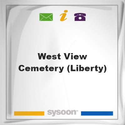 West View Cemetery (Liberty), West View Cemetery (Liberty)
