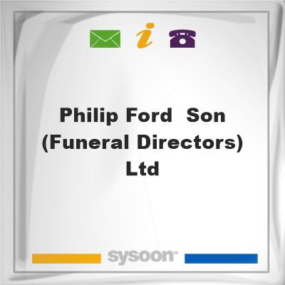 Philip Ford & Son (Funeral Directors) LtdPhilip Ford & Son (Funeral Directors) Ltd on Sysoon