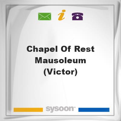 Chapel of Rest Mausoleum (Victor), Chapel of Rest Mausoleum (Victor)