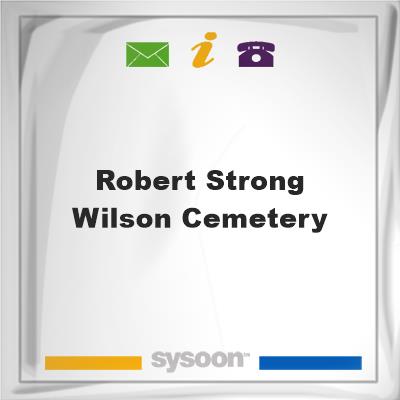 Robert Strong Wilson Cemetery, Robert Strong Wilson Cemetery
