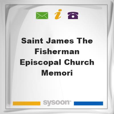 Saint James the Fisherman Episcopal Church -Memori, Saint James the Fisherman Episcopal Church -Memori
