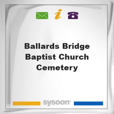 Ballards Bridge Baptist Church CemeteryBallards Bridge Baptist Church Cemetery on Sysoon