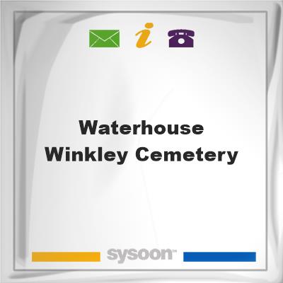 Waterhouse-Winkley CemeteryWaterhouse-Winkley Cemetery on Sysoon