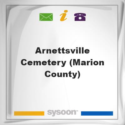 Arnettsville Cemetery (Marion County), Arnettsville Cemetery (Marion County)