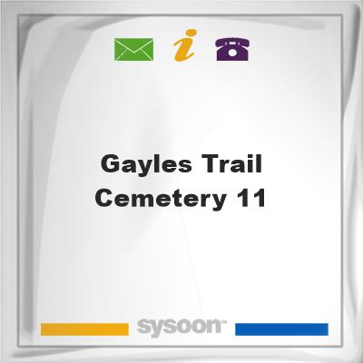 Gayles Trail Cemetery #11, Gayles Trail Cemetery #11