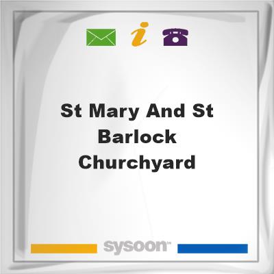 St Mary and St Barlock Churchyard, St Mary and St Barlock Churchyard